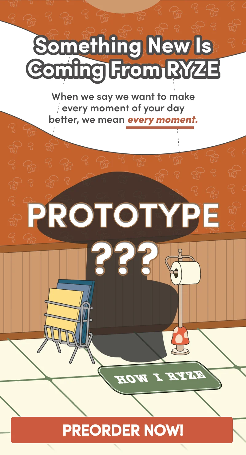Something new is coming from RYZE | When we say we want to make every moment of your day better, we mean every moment. | Prototype??? | Preorder now