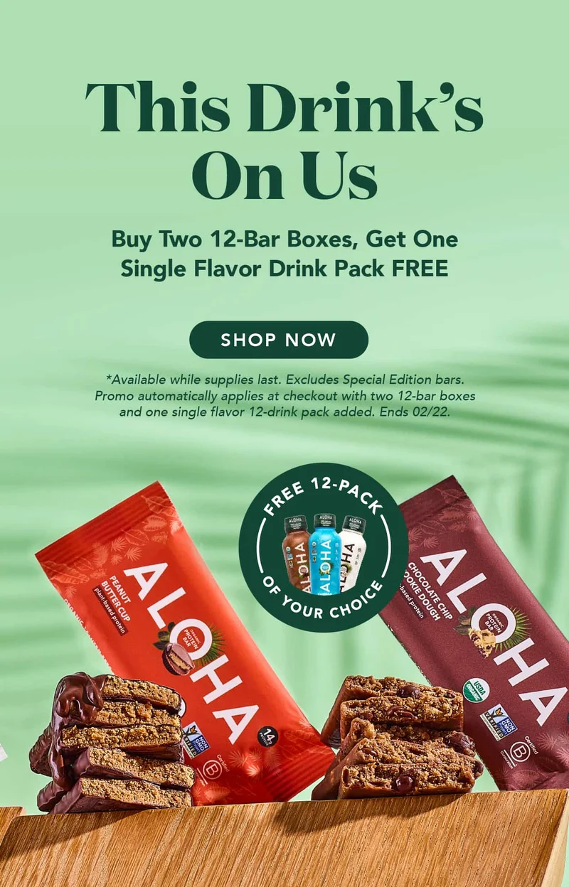 Buy 2 12-bar boxes, get 1 single flavor drink pack FREE! Shop now! Available while supplies last. Excludes Special Edition bars. Promo automatically applies at checkout with two 12-bar boxes and one single flavor drink pack added. Ends 02/22