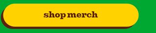 SHOP MERCH