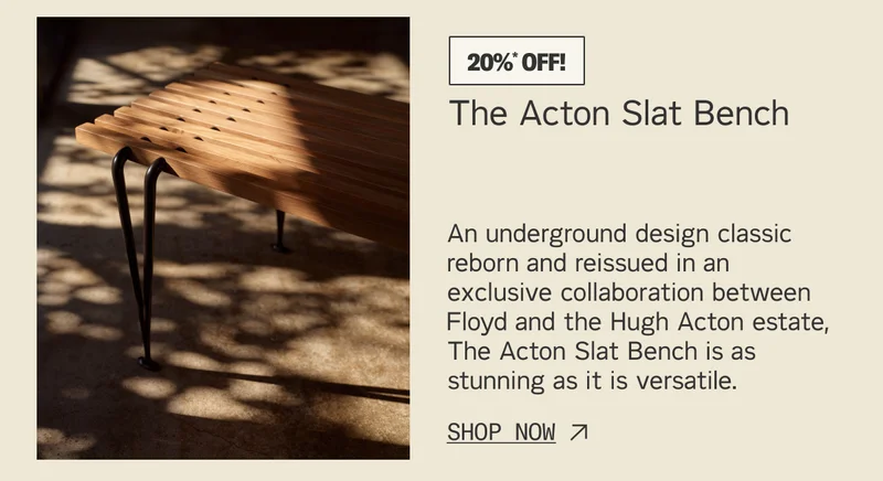 Save 20%* on The Acton Slat Bench