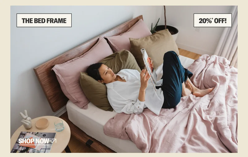 Save 20%* on The Bed Frame