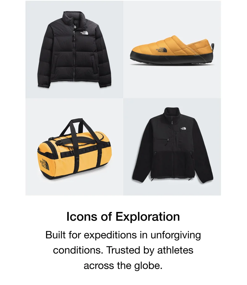 Icons of Exploration. Built for expeditions in unforgiving conditions. Trusted by athletes across the globe.