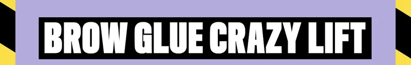 Brow Glue Crazy Lift