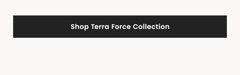 Shop Terra Force Collection