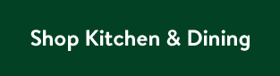 Shop Kitchen & Dining
