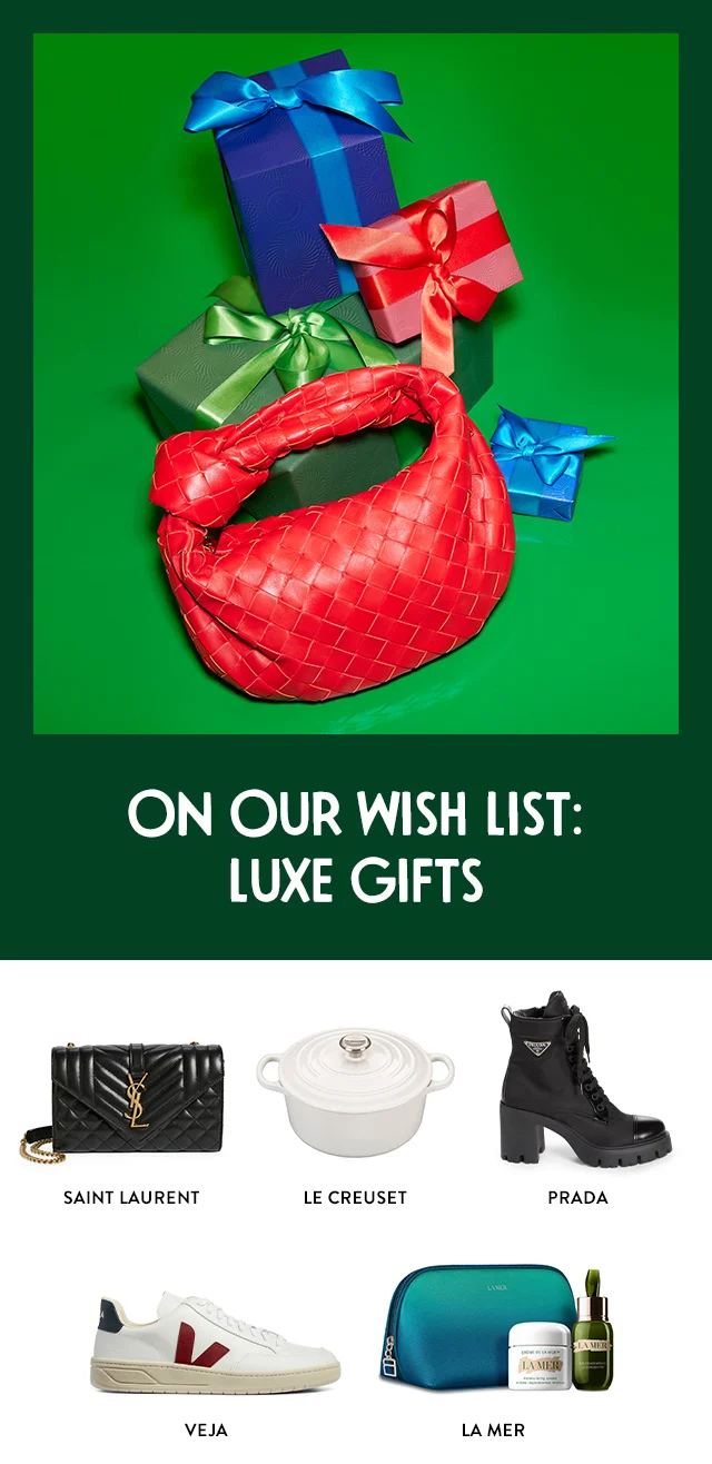 On our wish list: luxe gifts including beauty, cookware, designer shoes and more.