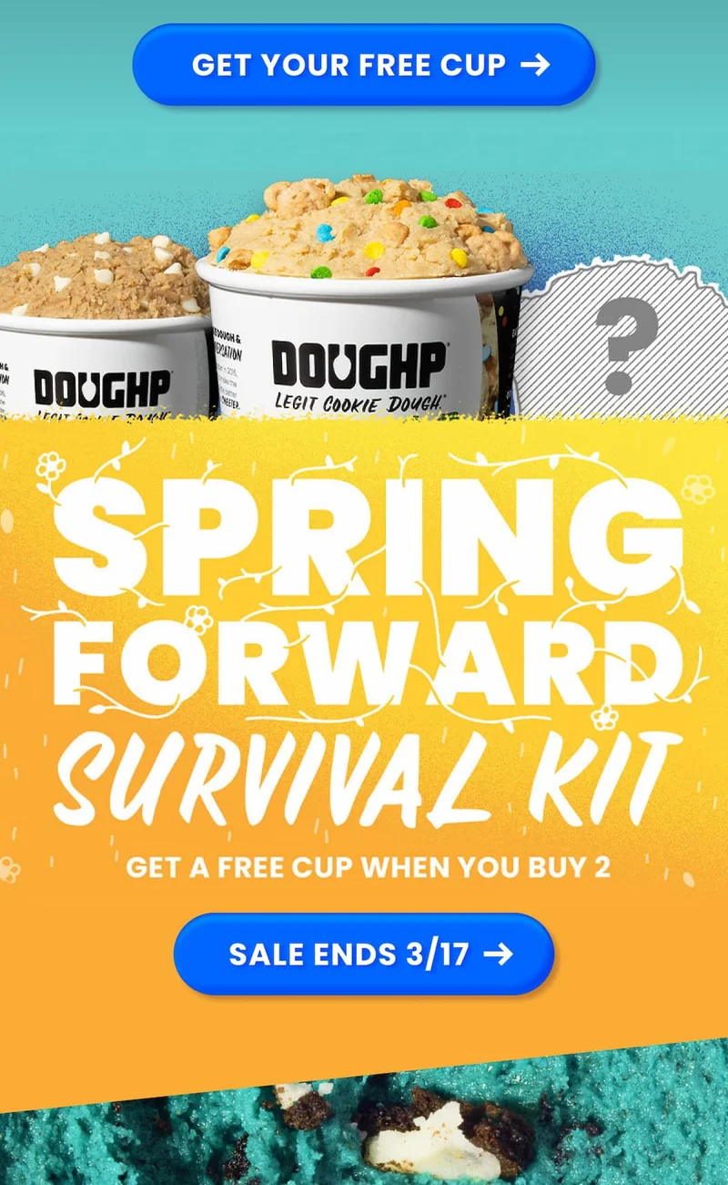 Spring Forward Survival Kit. CTA Buttons that says, "Sale Ends 3/17"