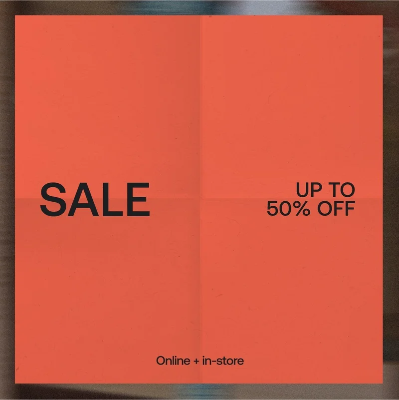Sale up to 50% off | Online + in-store