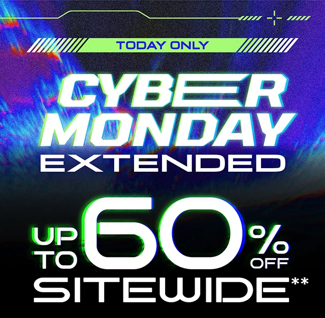 Today Only! Cyber Monday Extended! Up to 60% Off Sitewide. Shop Now