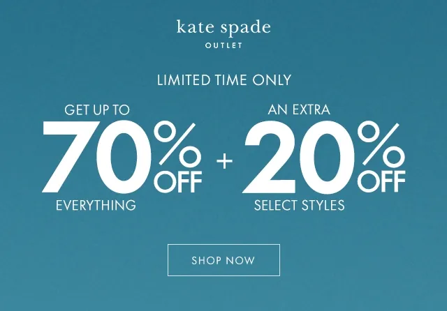 LIMITED TIME ONLY GET UP TO 70% OFF EVERYTHING + AN EXTRA 20% OFF SELECT STYLES SHOP NOW
