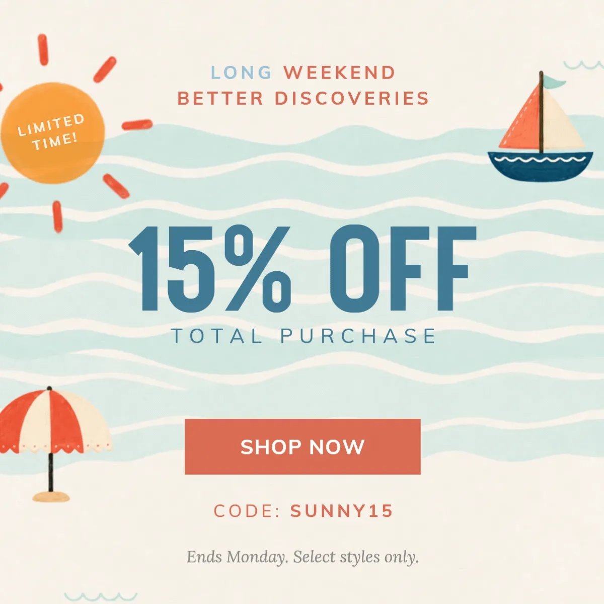 The Memorial Day Event: 15% off your total order