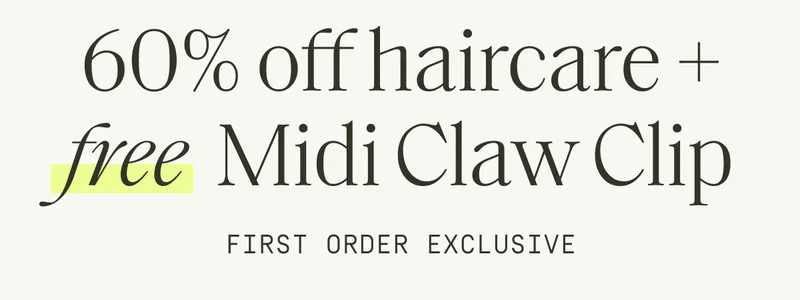 60% off + a free Midi Claw Clip