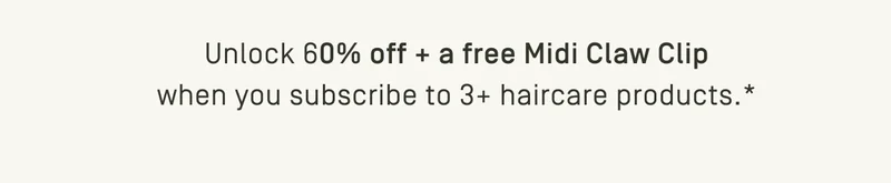 60% off + a free Midi Claw Clip
