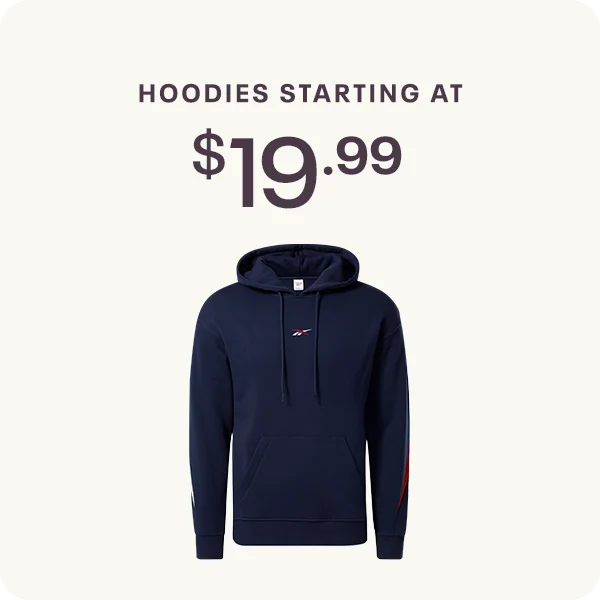 HOODIES STARTING AT $19.99