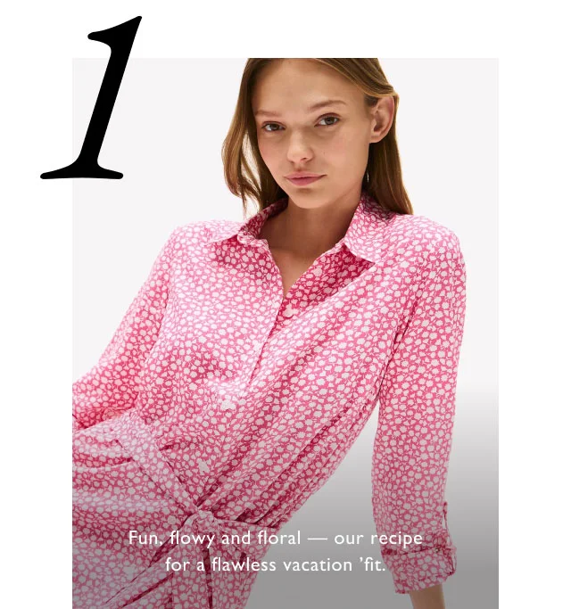 Fun, flowy and floral for a flawless vacation 'fit.