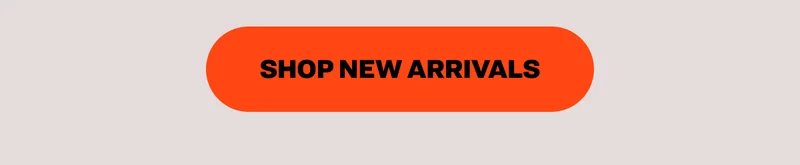 SHOP NEW ARRIVALS