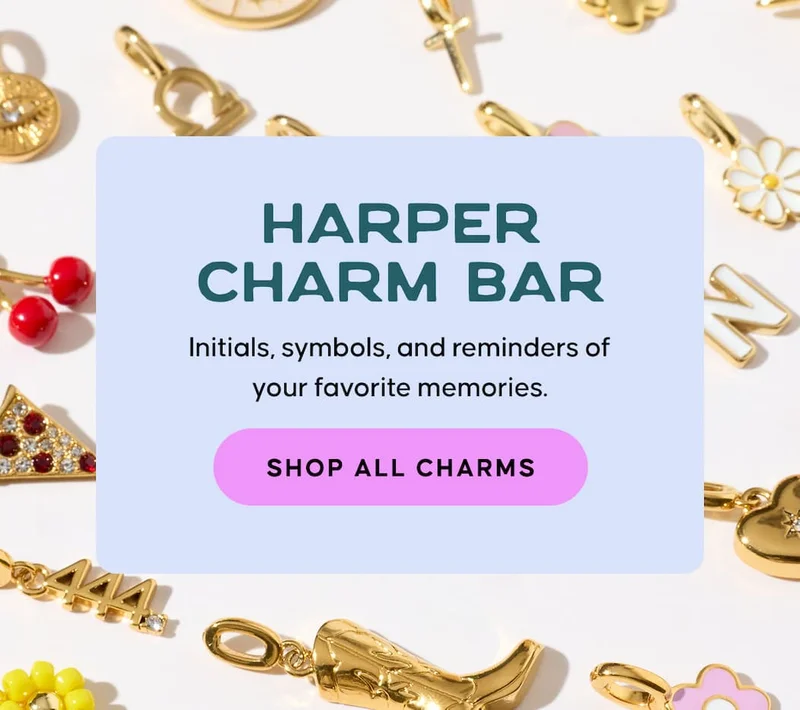 Harper Charm Bar. Initials, symbols, and reminders of your favorite memories. Shop All Charms