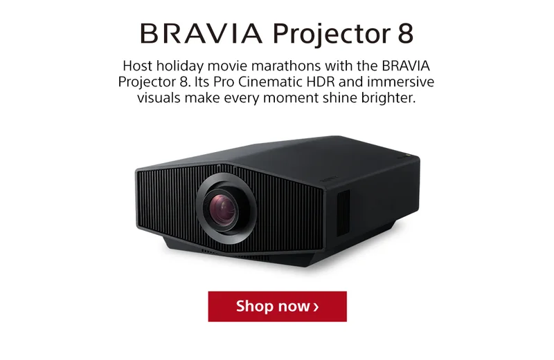 BRAVIA Projector 8 | Host holiday movie marathons with the BRAVIA Projector 8. Its Pro Cinematic HDR and immersive visuals make every moment shine brighter. | Shop now
