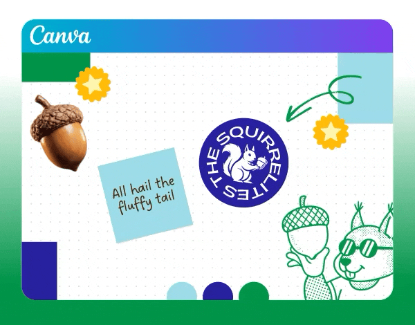 Canva. The Squirrelites. All hail the fluffy tail.
