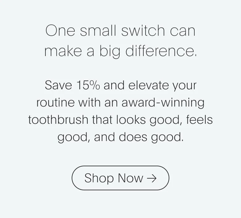 A better brush, for you and the planet