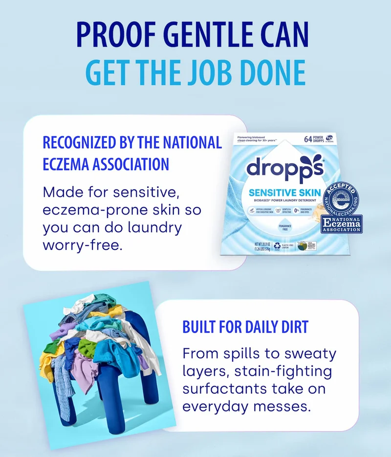 Proof Gentle Can  Get the Job Done Recognized by the National Eczema Association Made for sensitive, eczema-prone skin so you can do laundry worry-free.&nbsp;BUILT FOR DAILY DIRT From spills to sweaty layers, stain-fighting surfactants take on everyday messes.