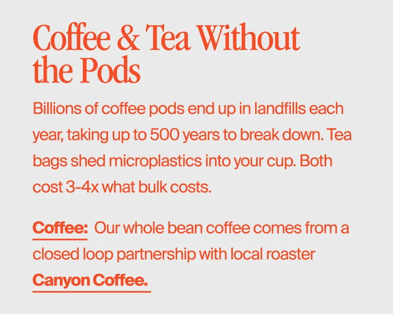 Coffee + Tea without the pods