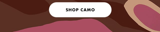 Shop camo