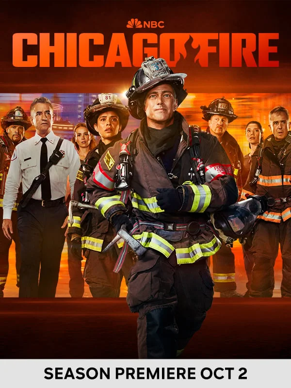 Chicago Fire - SEASON PREMIERE OCT 2