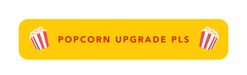 Popcorn Upgrade Pls