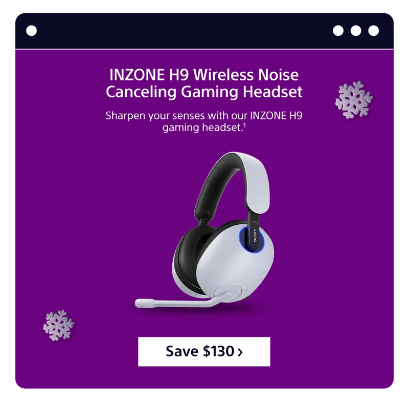 INZONE H9 Wireless Noise Canceling Gaming Headset Sharpen your senses with our INZONE H9 gaming headset.1 Save