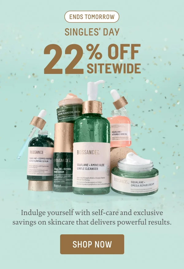 Singles' Day 22% Off Sitewide Ends Tomorrow