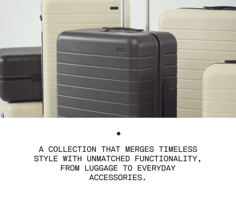 A collection that merges timeless style with unmatched functionality, from luggage to everyday accessories.