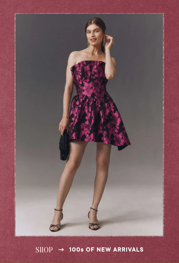 Shop 100s of New Arrivals