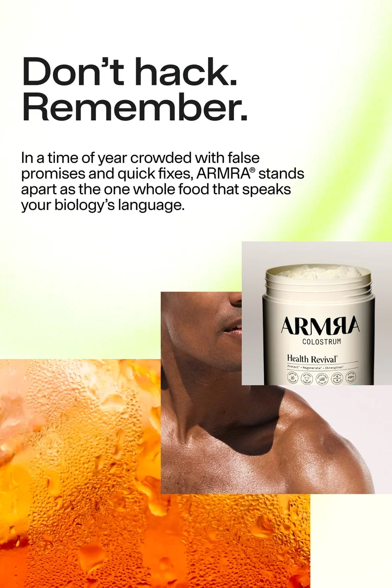 Text reading ‘Don’t hack. Remember.’ alongside ARMRA colostrum container and lifestyle imagery. Text reading ‘Don’t hack. Remember.’ alongside ARMRA colostrum container and lifestyle imagery.