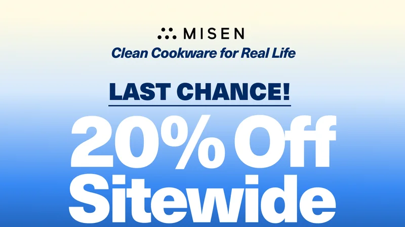 Misen | 20% off sitewide ends soon!