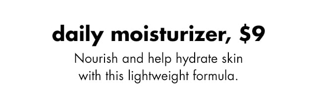 Nourish and help hydrate skin with this lightweight formula.