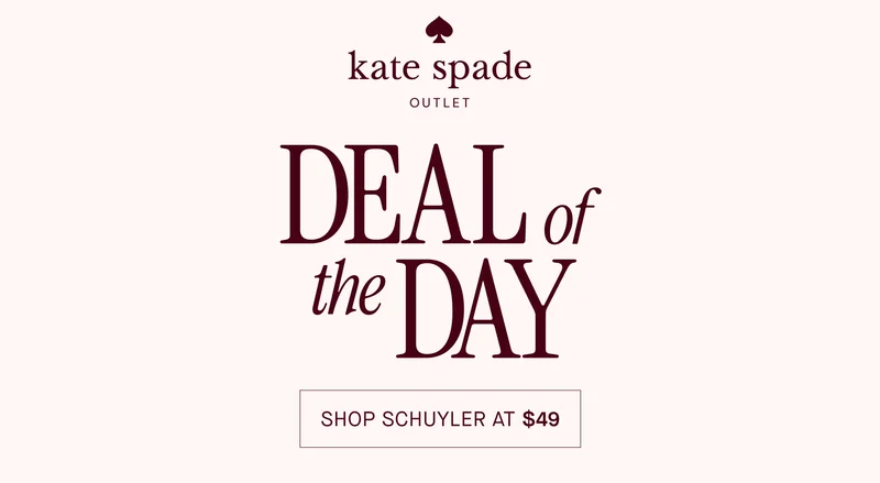 DEAL of the DAY. Shop Schuyler at $49