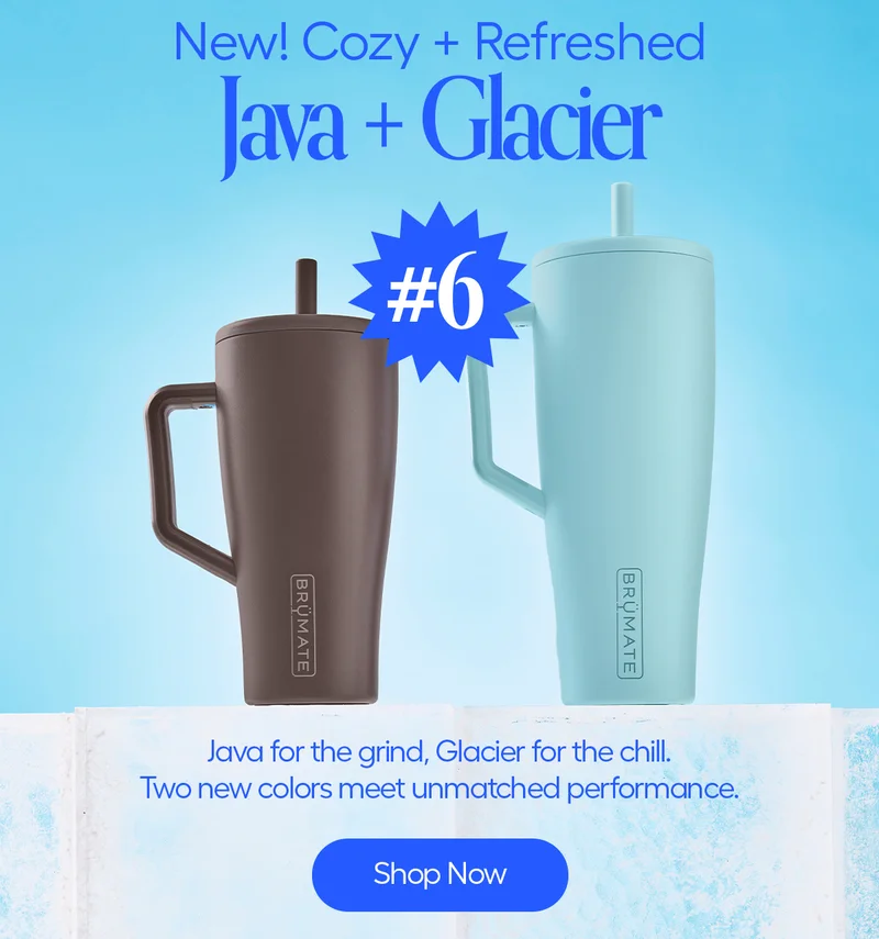 New! Cozy + Refreshed. Java + Glacier #6, Java for the grind, Glacier for the chill. Two new colors meet unmatched performance. - Shop Now
