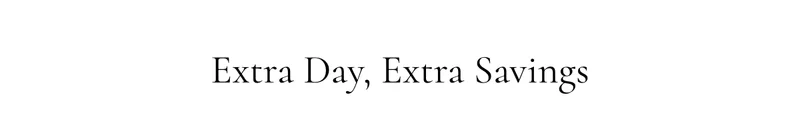Extra Day, Extra Savings