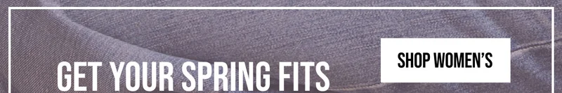 GET YOUR SPRING FITS | 40% off denim | SHOP WOMEN'S | *EXCLUSIONS APPLY.