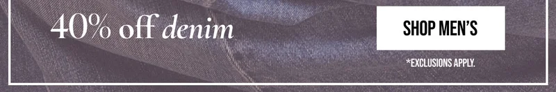 SHOP MEN'S | *EXCLUSIONS APPLY.
