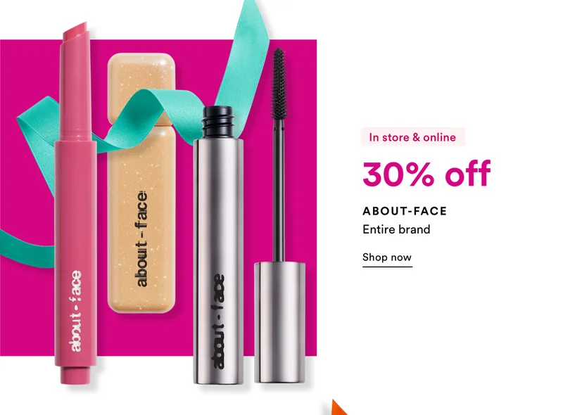 About-Face | 30% off | Entire Brand | Shop Now