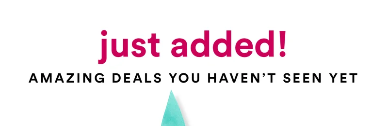just added! | amazing deals you haven't seen yet!