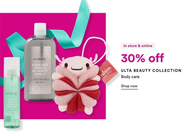 Ulta Beauty Collection | 30% off | Body Care | Shop Now