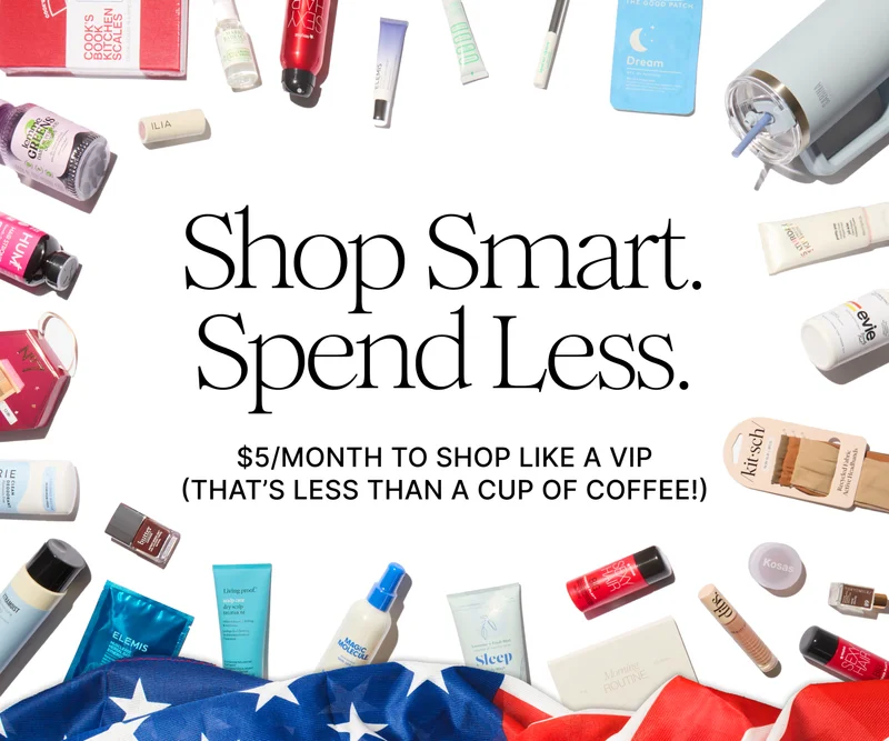 Shop Smart. Spend Less. | $5/MONTH TO SHOP LIKE A VIP (THAT'S LESS THAN A CUP OF COFFEE!)