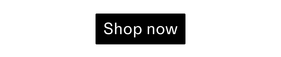 Shop now CTA