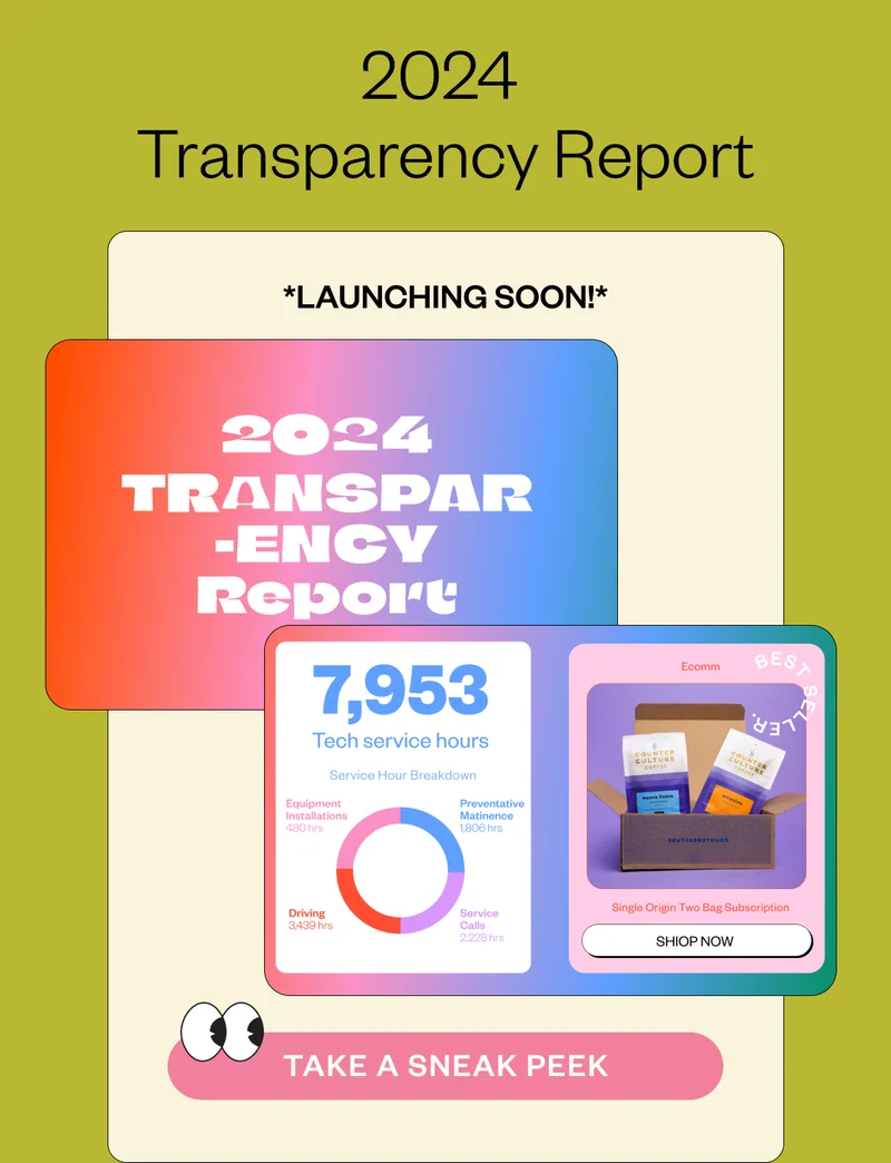 2024 Transparency Report Launching soon!