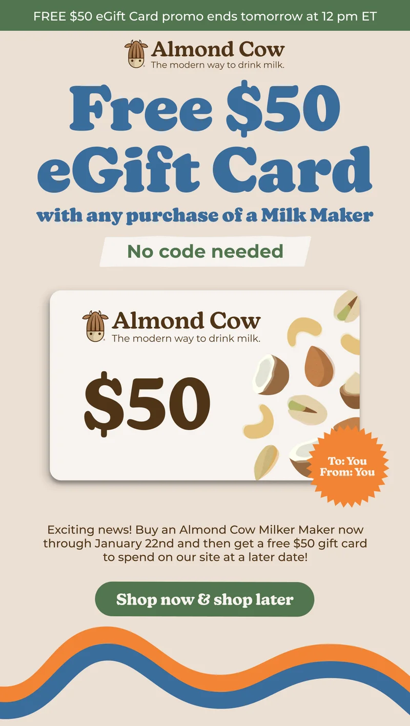 Free $50 eGift Card with any purchase of a Milk Maker!