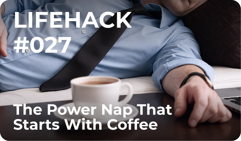 Lifehack #27