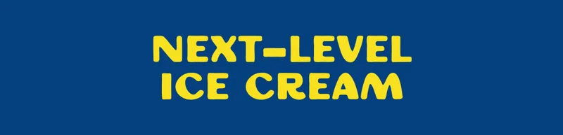 Next Level Ice Creams Next Level Ice Creams